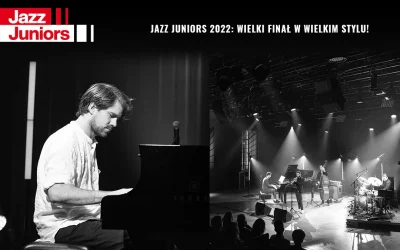 Jazz Juniors 2022: Wielki finał w wielkim stylu!
